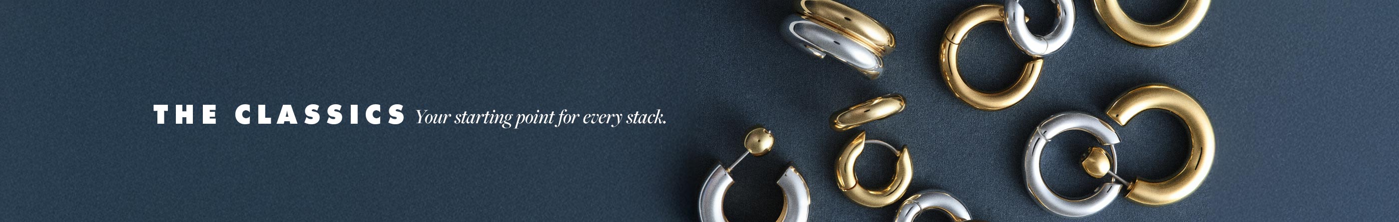 Gold and silver plated hoops. "THE CLASSICS Your starting point for every stack. 
