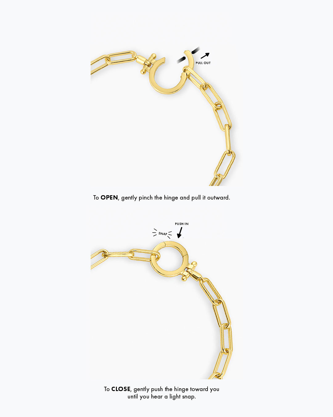 To OPEN, ently pinch the hinge and pill it outward. To CLOSE, gently push the hinge toward you until you hear a light snap. 